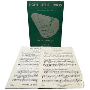 Eight Little Trios Vintage Sheet Music Violin Cello Piano Helen Norfleet 1958